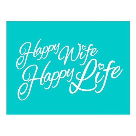 Happy Wife Happy Life Quote Postcard In 2021 Happy Wife Happy Life Quotes Happy