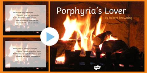 Porphyrias Lover By Robert Browning Poem Powerpoint