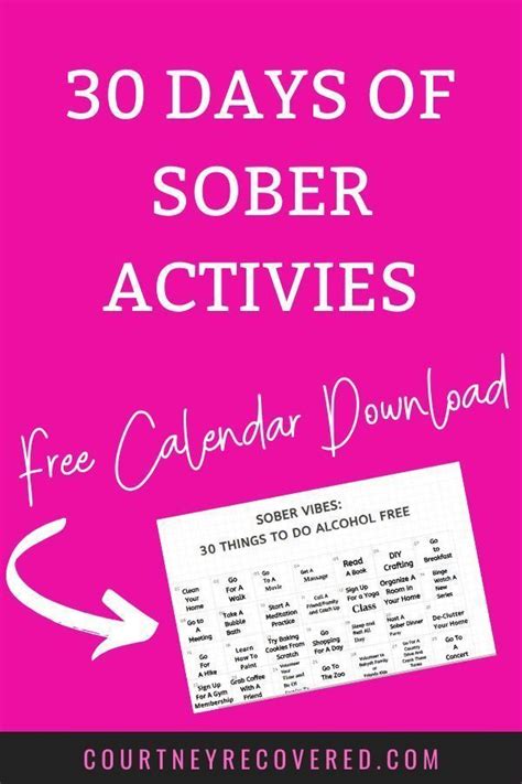 Free Calendar With 30 Fun Things To Do Your First 30 Days Of Sobriety