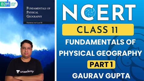 Fundamentals Of Physical Geography L Class Th Ncert Crack Upsc Cse Ias Gaurav