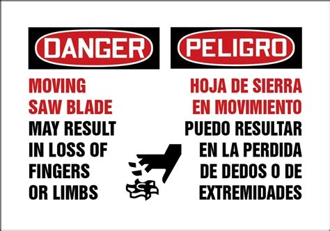 Saw Blade Result Loss Fingers Limbs Bilingual Osha Danger Safety Label