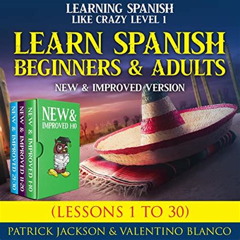 Learn Spanish For Beginners And Adults Learning Spanish Like Crazy