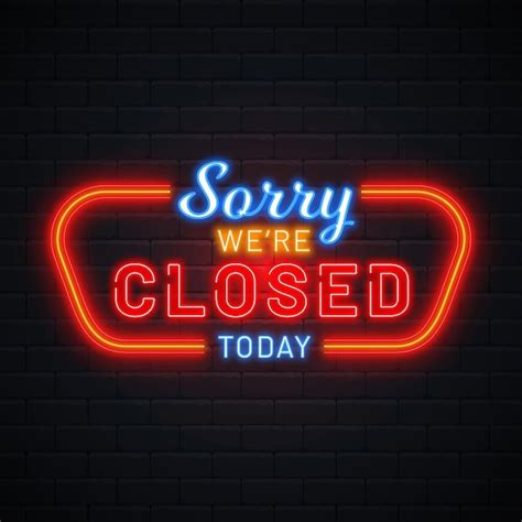 Free Vector Creative Sorry Were Closed Neon Sign