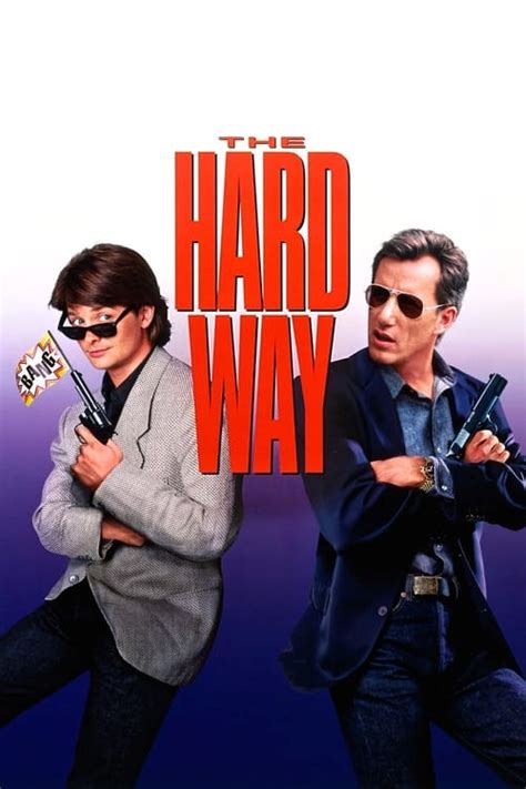 The Hard Way 1991 — The Movie Database Tmdb