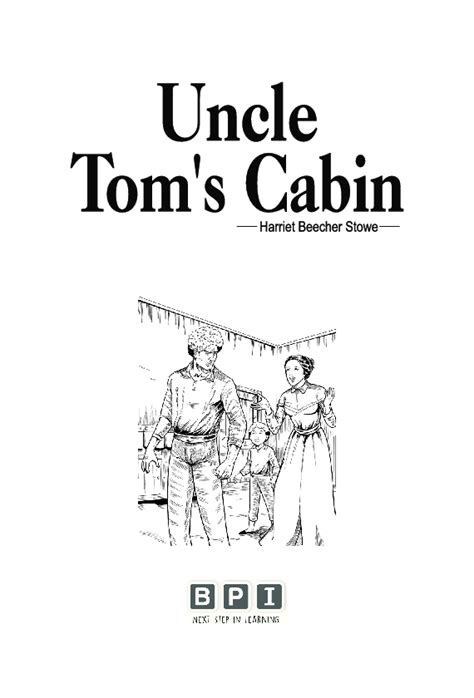 Then you can download the book and read it together with the. Download Uncle Tom's Cabin by BPI PDF Online