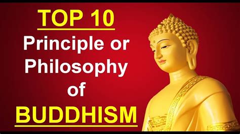 Top 10 Principle Or Believe Or Philosophy Of Buddhism Youtube