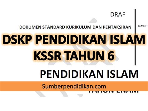 dskp pendidikan islam tahun 6  Sumber Pendidikan