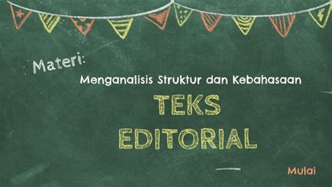 [3] Struktur Dan Kaidah Kebahasaan Teks Editorial