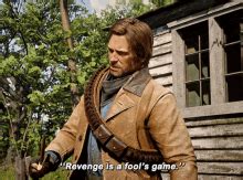 Rdr2 Arthur Morgan GIF Rdr2 ArthurMorgan RevengeIsAFoolsGame