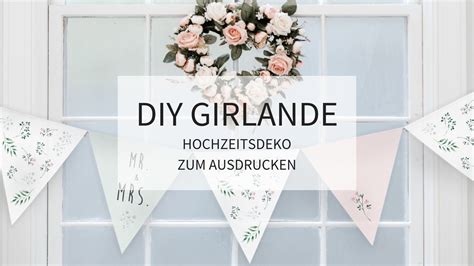 Wimpelketten sind toll als partydekoration, fürs kinderzimmer oder auch als. DIY Girlande: Hochzeitsdeko zum Ausdrucken - Hochzeitskiste