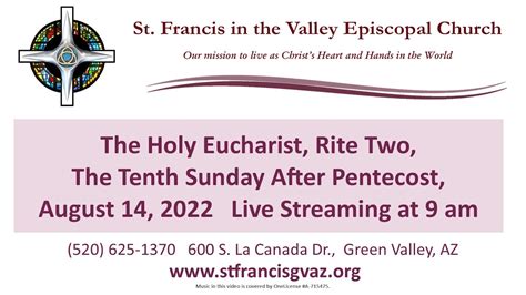 St Francis In The Valley Episcopal Church Holy Eucharist Rite Two Live Stream August 14 2022