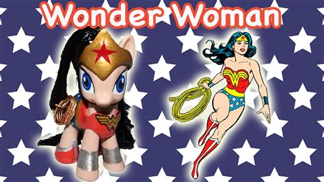 Custom Wonder Woman Pony Tutorial Diy My Little Pony Mlp Youtube