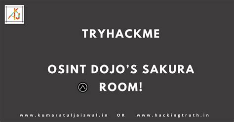 Osint Dojos Sakura Room Walkthrough Hacking
