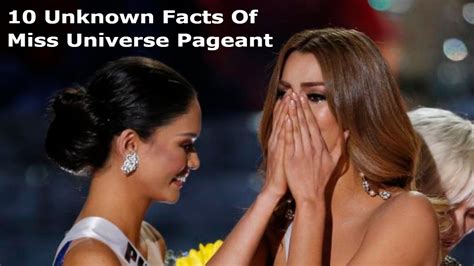 Top 10 Unknown Facts About Miss Universe Pageant Youtube