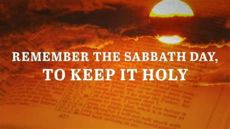 Remember The Sabbath Day To Keep It Holy