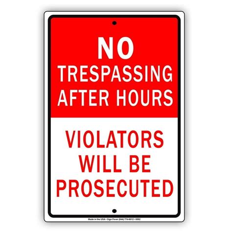 No Trespassing After Hours Trepasser Will Be Prosecuted Aluminum Metal