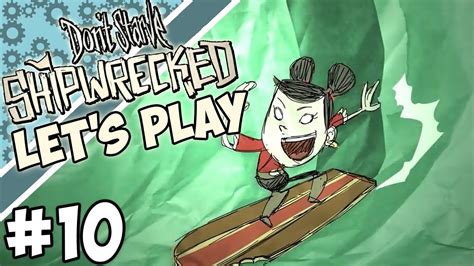 Dont Starve Shipwrecked Gameplay Lets Play As Walani Part 10