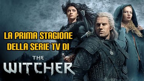 La Prima Stagione Della Serie Tv Di The Witcher YouTube