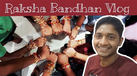 Raksha Bandhan Celebration Raksha Bandhan Vlog Daily Vlog Youtube