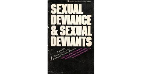 sexual deviance and sexual deviants by erich goode