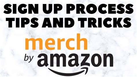 Merch By Amazon Sign Up Tips And Tricks Merch By Amazon Ultimate Beginners Guide Youtube