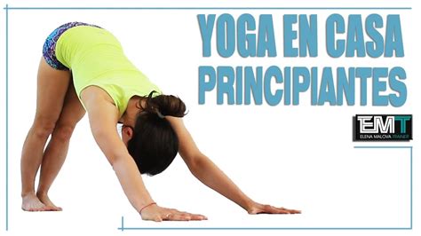Best Pictures Yoga Para Principiantes En Casa Posturas De Yoga Ejercicios Para