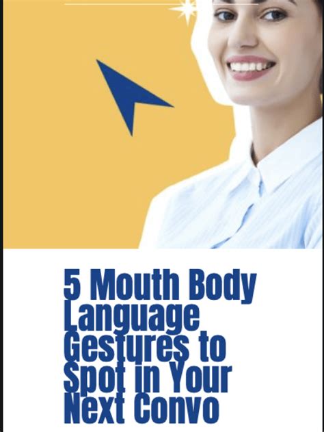 Mouth Body Language Gestures To Spot In Your Next Convo Science Of People