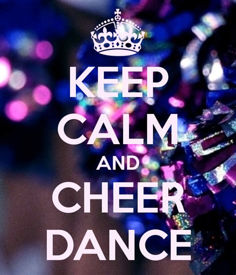 Download Keep Calm And Cheer Dance Carry On Image Generator By