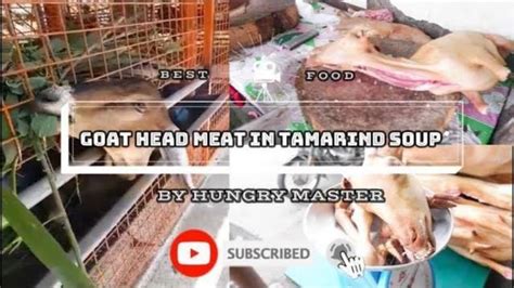 Sinampalukang Kambing Goat Head Meat In Tamarind Soup Amazing Cutting Skills Youtube