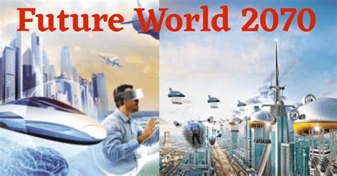 World In 2070 How Look Like World In Future