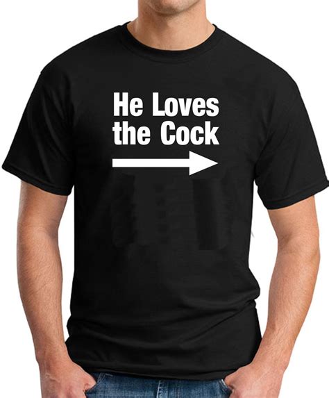 he loves the cock t shirt geekytees