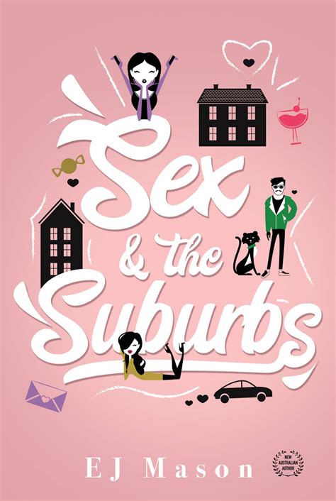 Sex And The Suburbs Shawline Publishing Group Pl