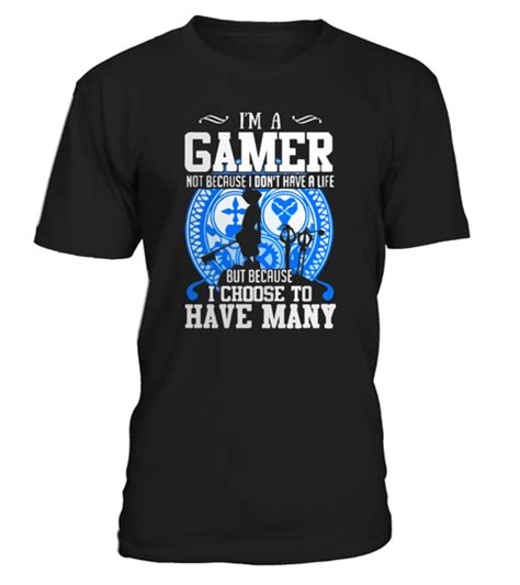 Many Lives Gaming Gamer I Choose To Have Many Lives Gaming