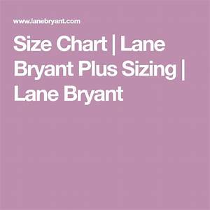 Lane Bryant Pants Size Chart
