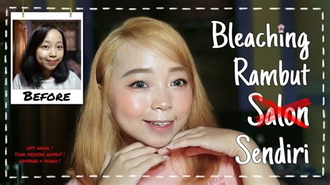 Tak heran, mereka selalu berusaha untuk membuat penampilan yang menarik dan berbeda. CARA BLEACHING RAMBUT SENDIRI | Kaniaisnt - YouTube