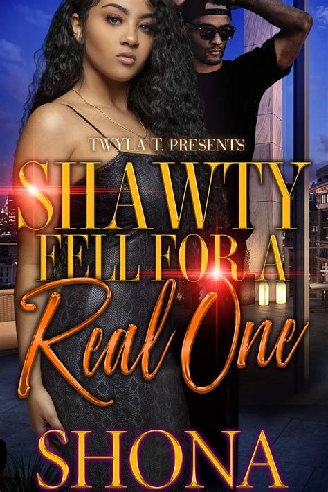 Shawty Fell for a Real One by Shona | Goodreads