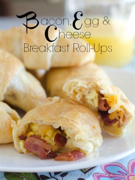 Bacon Egg And Cheese Breakfast Roll Ups Recipe Food Recipes