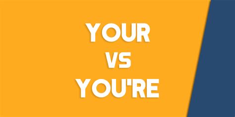 Your Vs Youre How To Use Each Correctly Carlos Ramirez