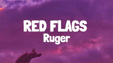 Ruger Red Flags Lyrics Youtube