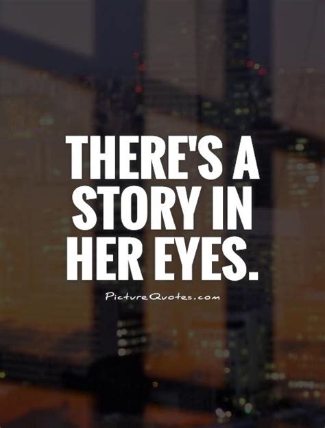 Her Eyes Quotes Quotesgram