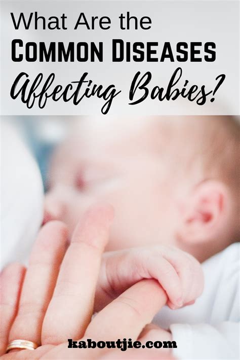 What Are The Common Diseases Affecting Babies