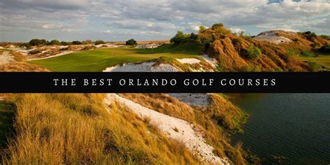 Orlando Golf Courses: The Best Public Courses You Can Play ...