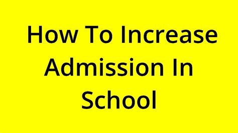 Solved How To Increase Admission In School Youtube