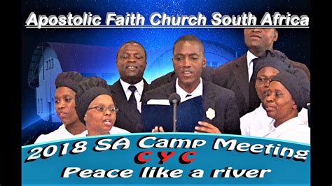 Apostolic Faith Church South Africa 2018 Sa Camp Peace Like A River