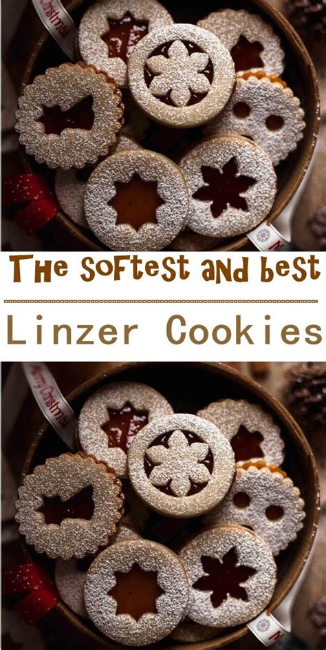 The Softest And Best Linzer Cookies Linzer Cookies Linzer Cookies
