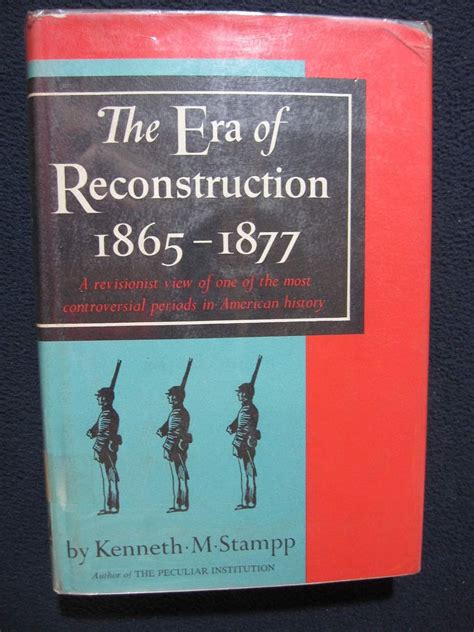 The Era Of Reconstruction 1865 1877 Stampp Kenneth M Books