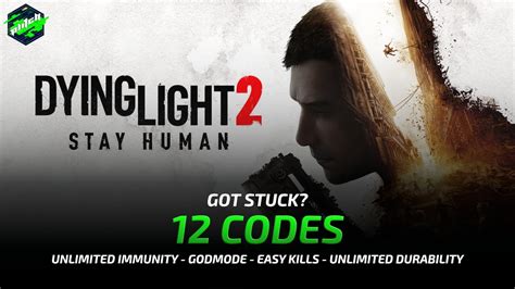 DYING LIGHT 2 STAY HUMAN Cheats Unlimited Immunity Godmode Easy