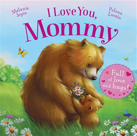 I Love You Mommy Book By Melanie Joyce Polona Lovsin Official Publisher Page Simon