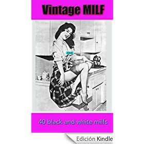 S MILF MADNESS Vintage MILFs Book English Edition EBook