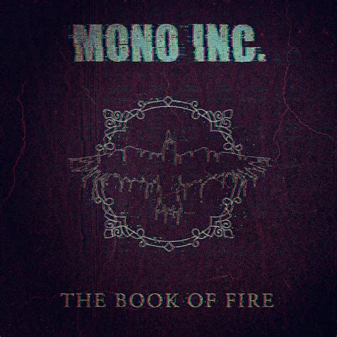 mono inc german gothic rock band carl fornia katha mia manuel antoni martin engler book of fire